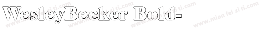 WesleyBecker Bold字体转换